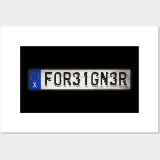 Foreigner Car license plates Posters and Art